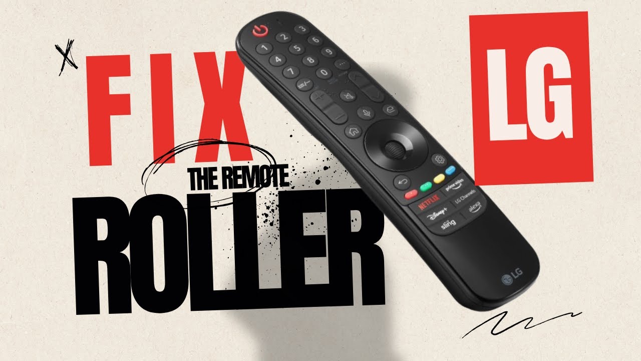 How to Fix a Broken LG TV Remote Roller (Easy & Fast!)
