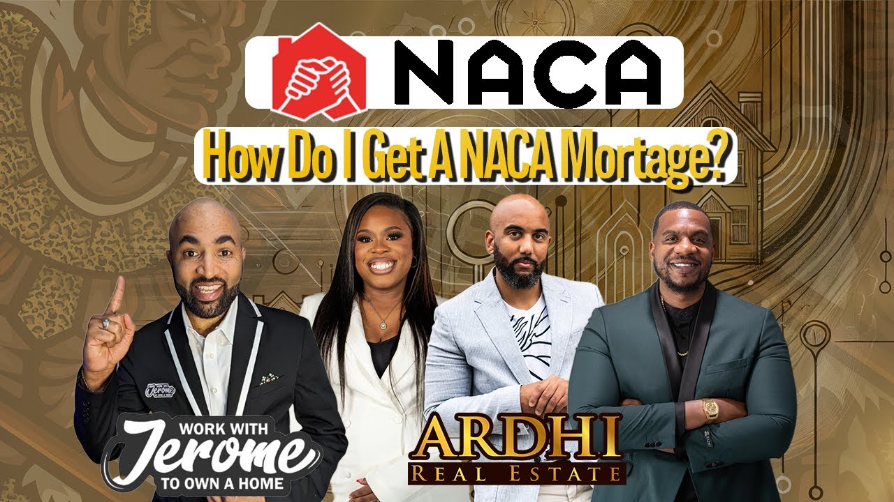 How Do I Get A NACA Mortgage Loan?