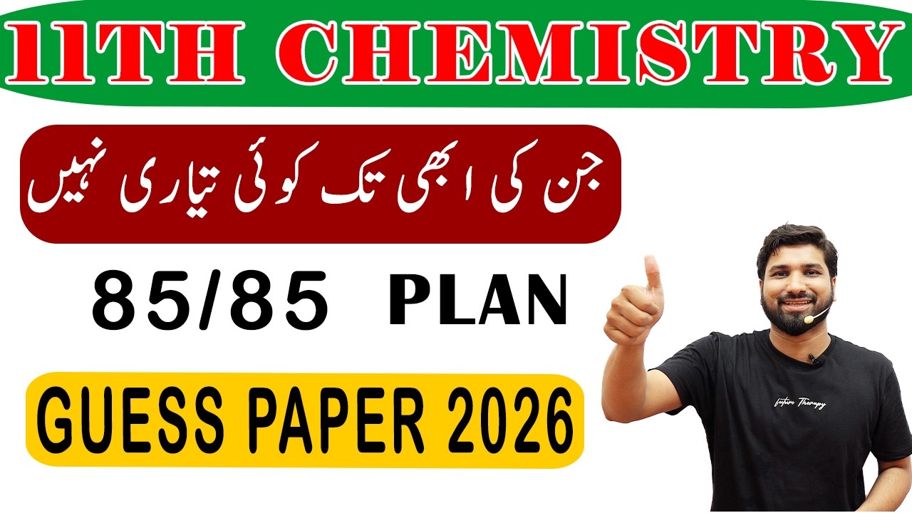 1st Year Chemistry Guess Paper 2026, FSC Part 1 Chemistry guess paper 2026, 11 Chem guess guess 2026