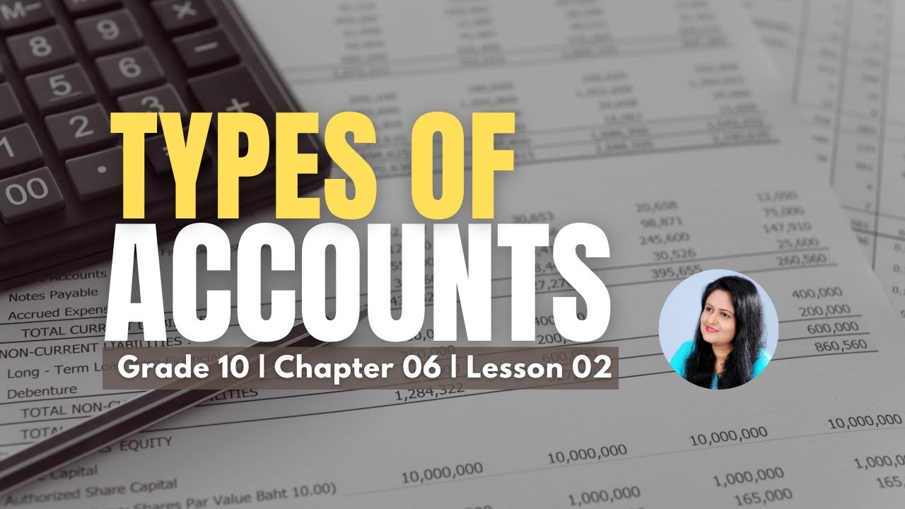 Types of Accounts | O/L Business and Accounting Studies