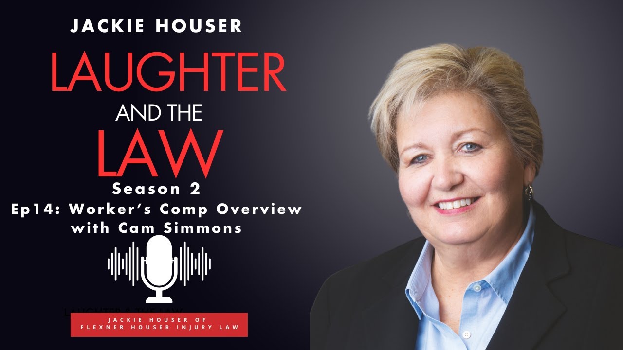 Laughter and the Law- Worker’s Comp Overview with Cam Simmons