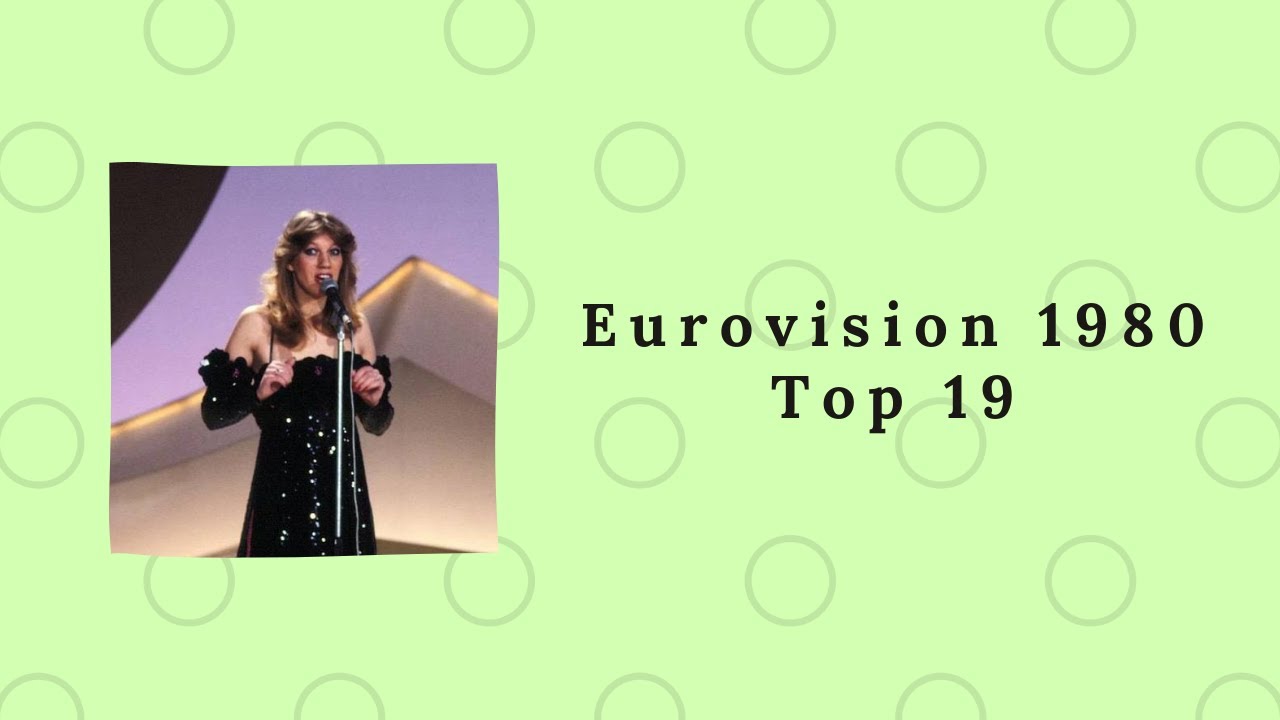 Eurovision 1980: Top 19