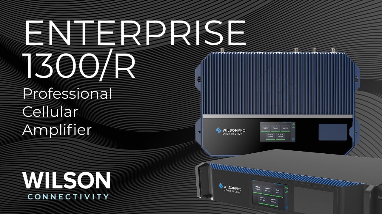 Wilson Connectivity Enterprise 1300/R | Advanced In-Building Cellular Amplifiers