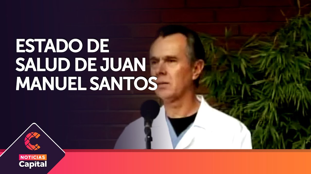 Reporte m&eacute;dico del Presidente Juan Manuel Santos