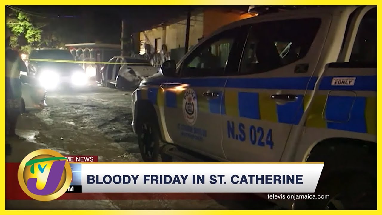 Bloody Friday in St. Catherine | TVJ News