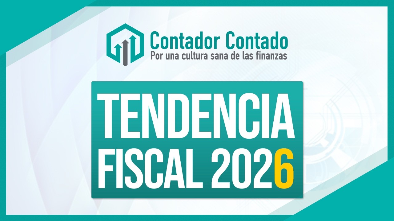 TENDENCIA FISCAL 2026