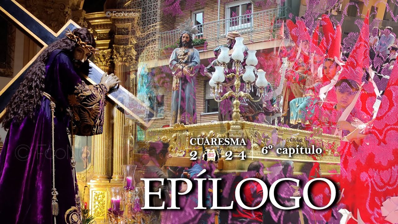 Epílogo cuaresmal | 6º capítulo 
