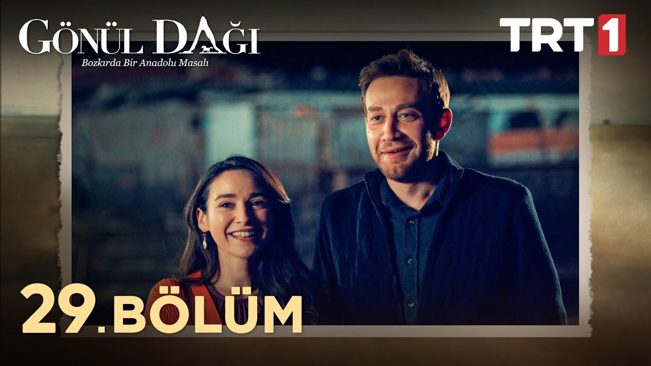 Gönül Dağı 29. Bölüm @trt1