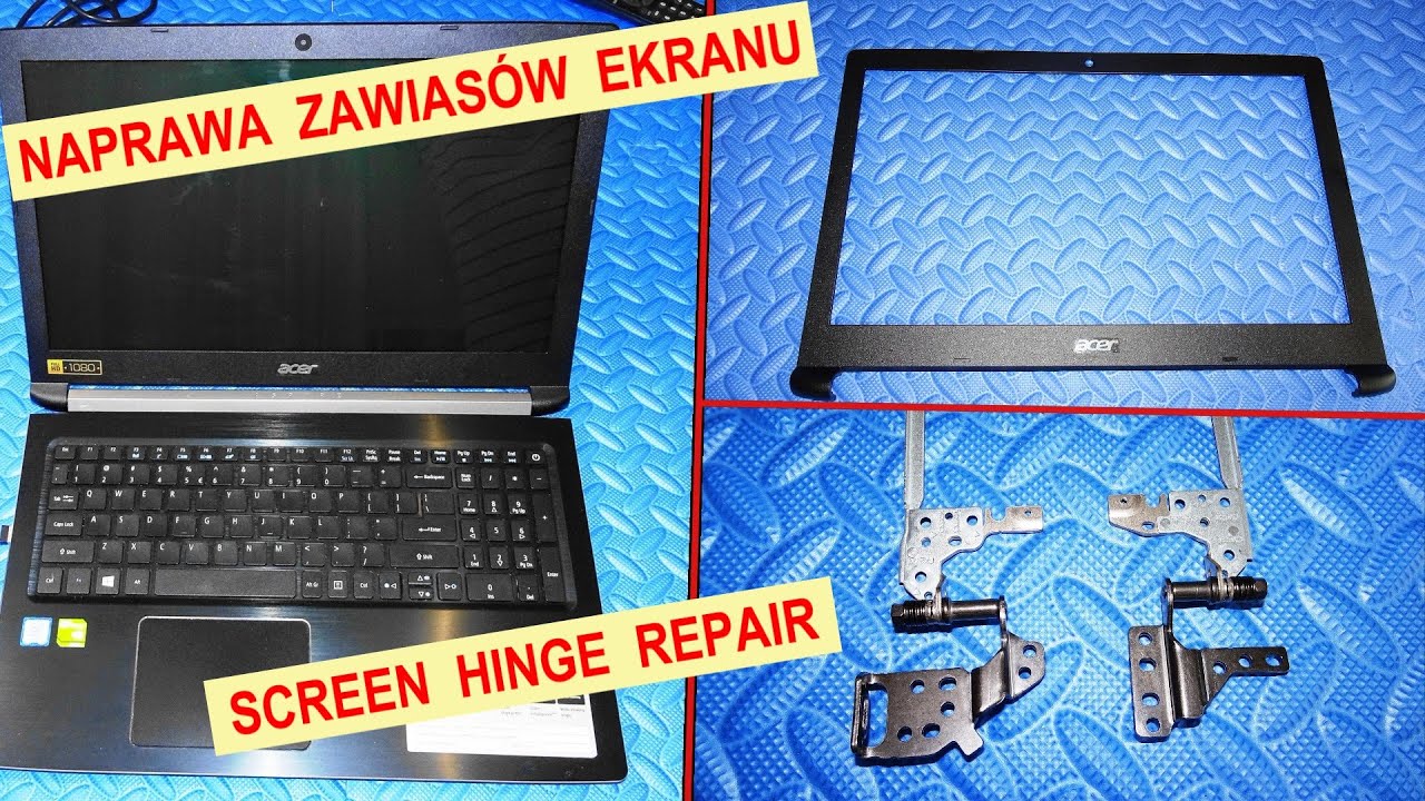 Naprawa zawiasów ekranu, screen hinge repair laptop ACER ASPIRE 5 A515 51G