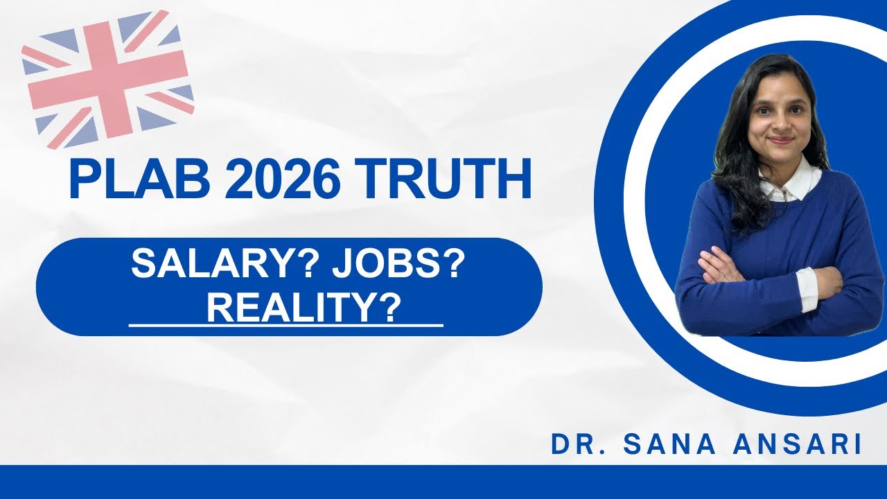 PLAB 2026 Explained | UK Doctor Pathway Step by Step | Salary, Jobs, Pros & Cons