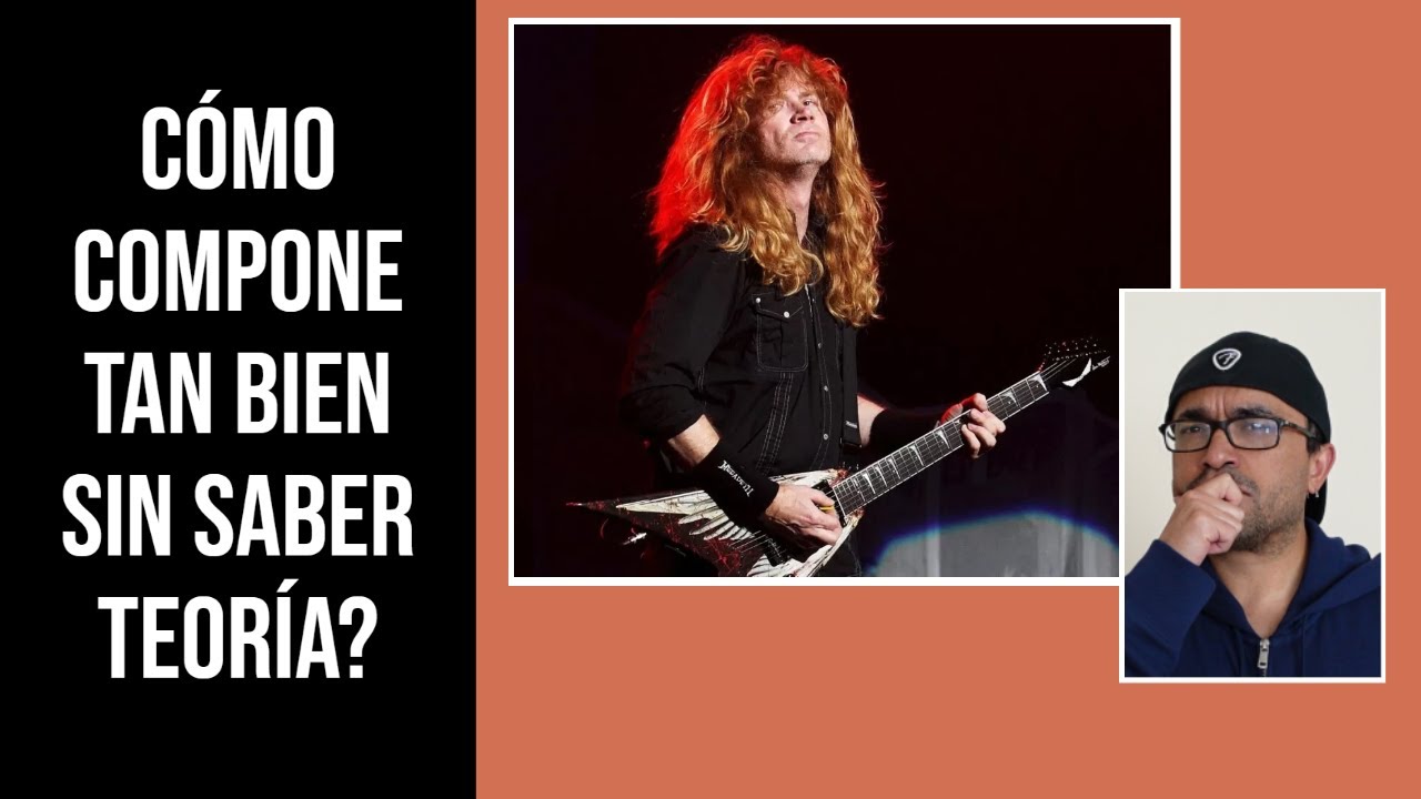 Dave Mustaine: cómo componía tan bien SIN SABER teoría?