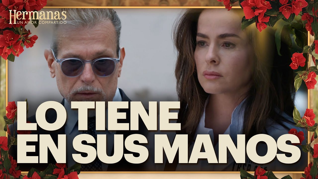 Rebeca por fin tiene a Silverio frente a frente | Hermanas: Un amor compartido 4/4 | Capítulo 20