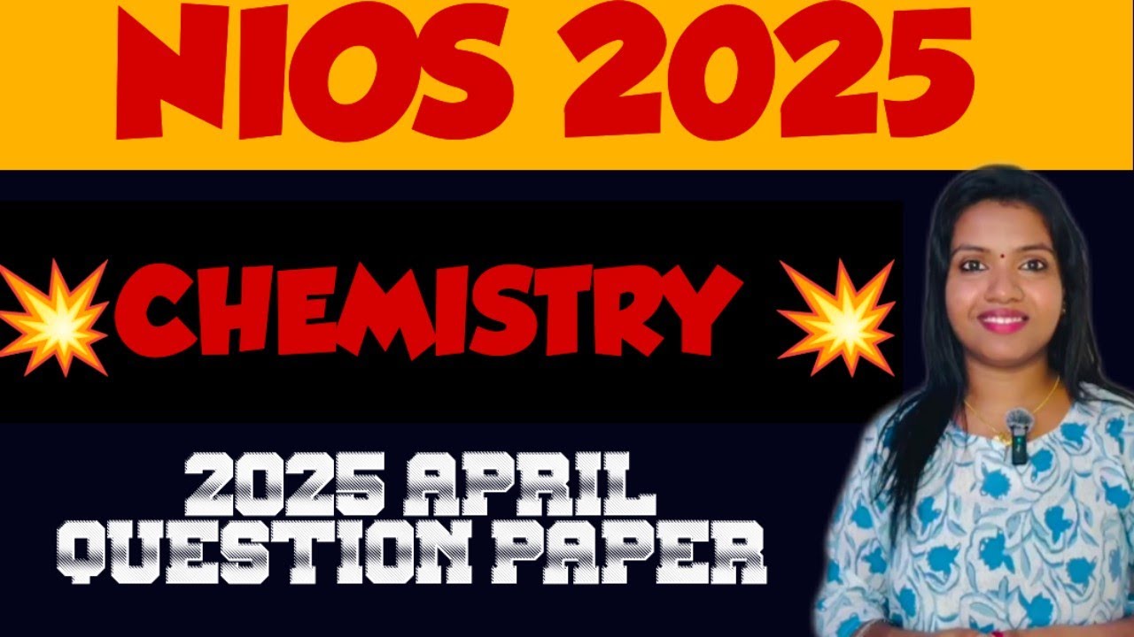 NIOS | PLUS TWO | CHEMISTRY|APRIL 2025 |QUESTION ANSWERS