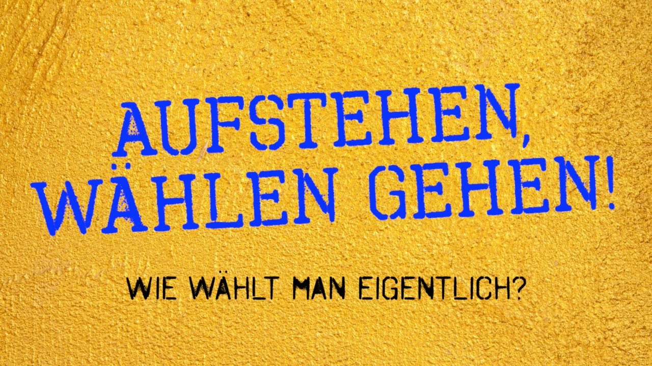 Erklärvideo: Wie wählt man eigentlich? AUFSTEHEN, WÄHLEN GEHEN! (2024)