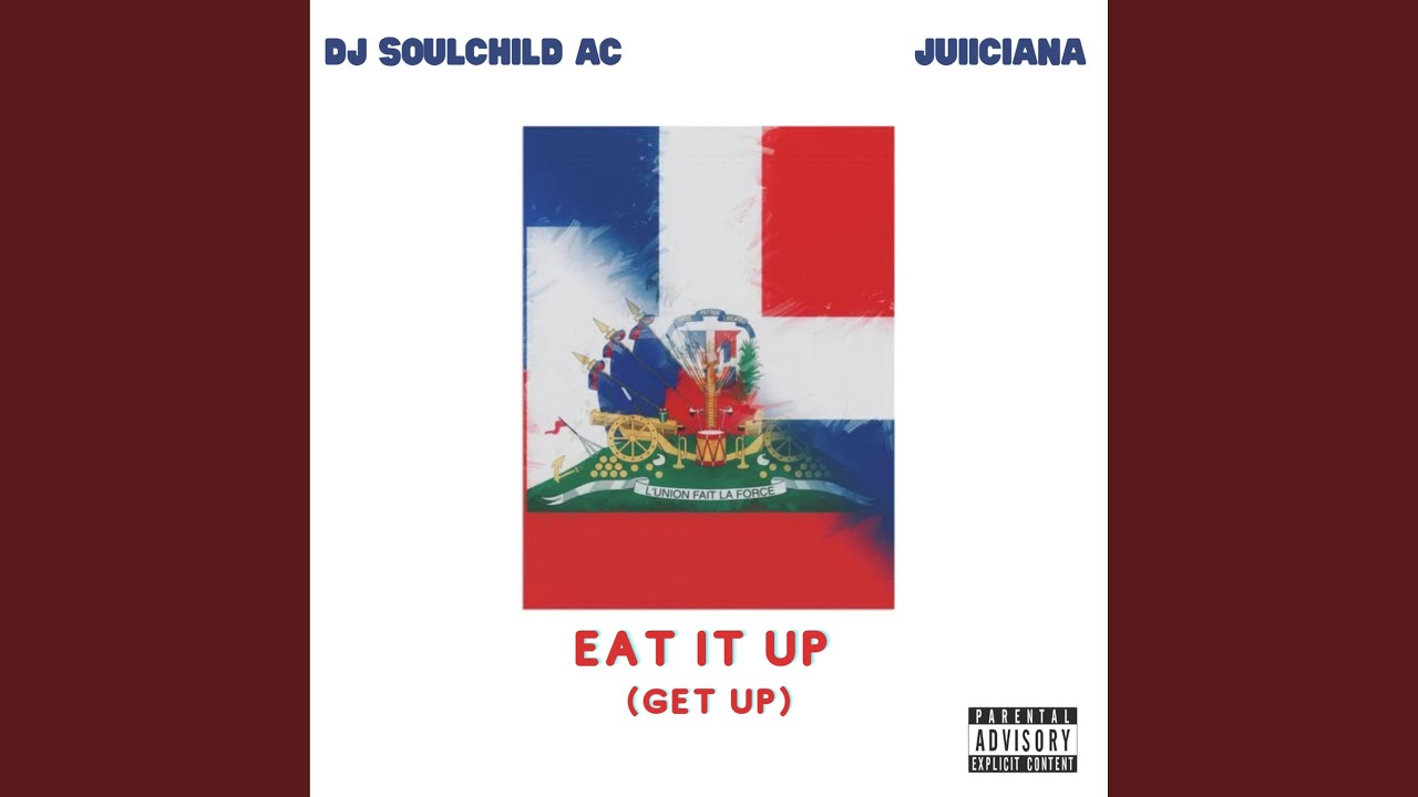 Eat It Up (Get Up)