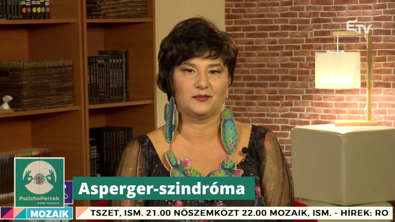 Asperger-szindróma – PszichoPercek dr. Kádár Annamáriával