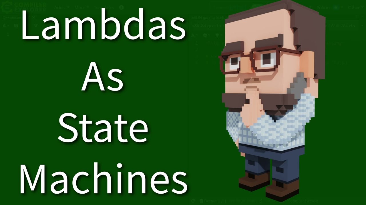 C++ Weekly - Ep 426 - Lambdas As State Machines