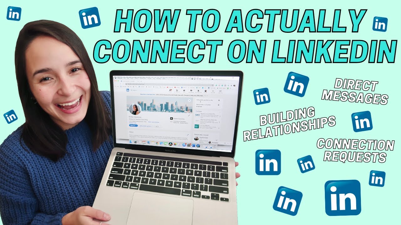 HOW TO USE LINKEDIN TO CONNECT AND DEVELOP RELATIONSHIPS