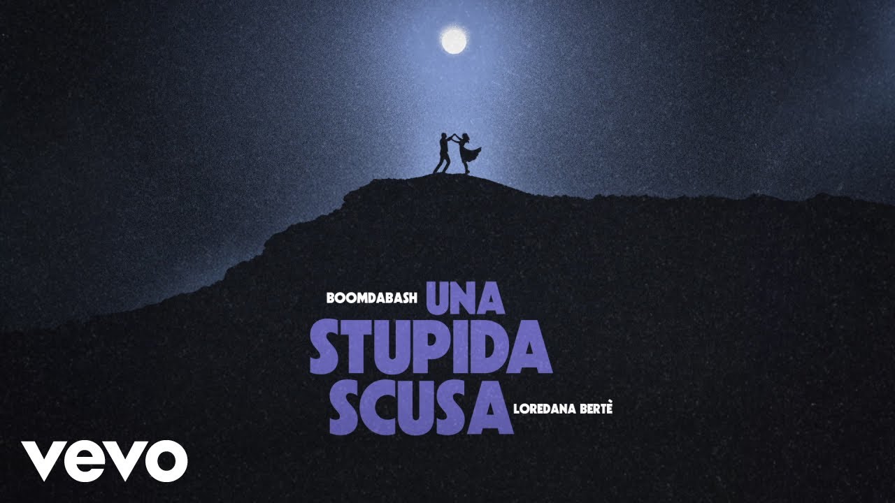 Boomdabash, Loredana Bertè - Una Stupida Scusa (Lyric Video)