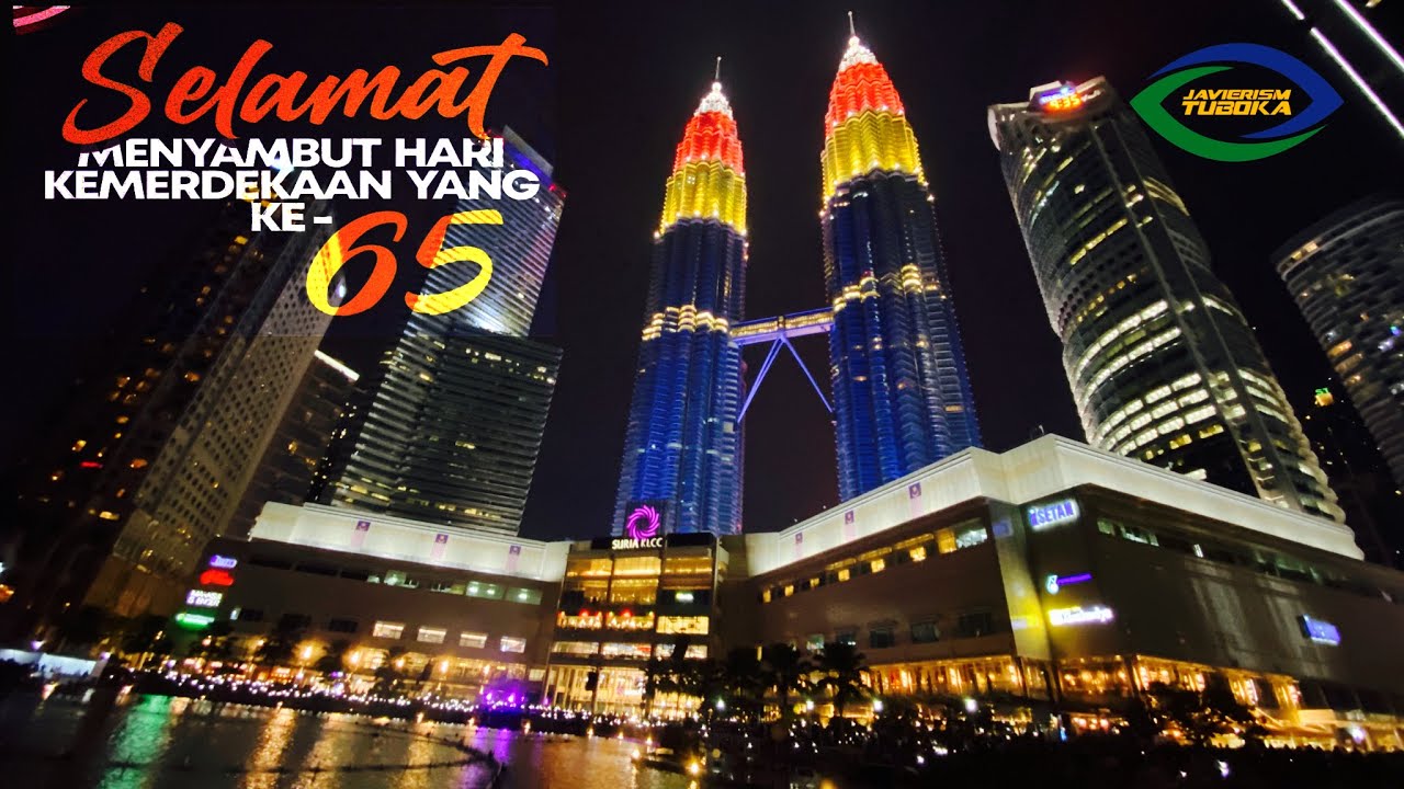KLCC THE PLACE 65th MERDEKA EVE CELEBRATION