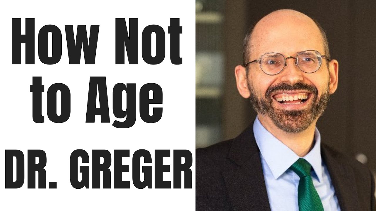 How Not to Age Presentation by Dr. Michael Greger