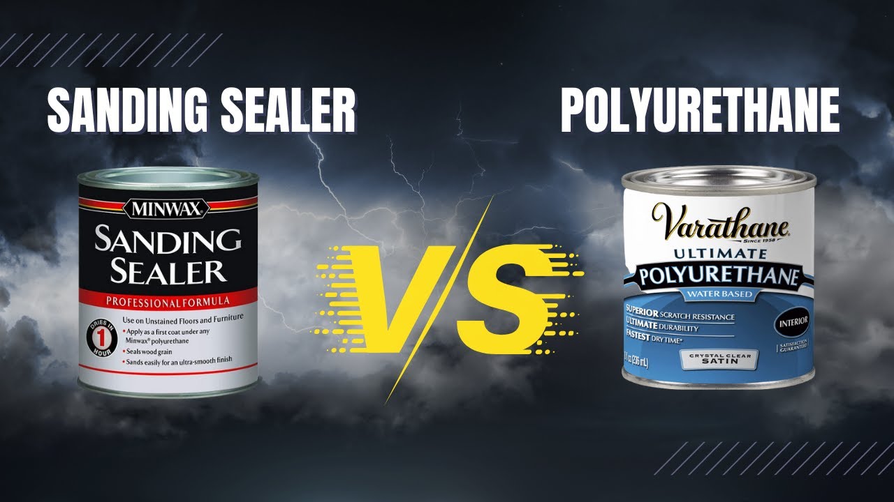 Sanding Sealer Vs Polyurethane