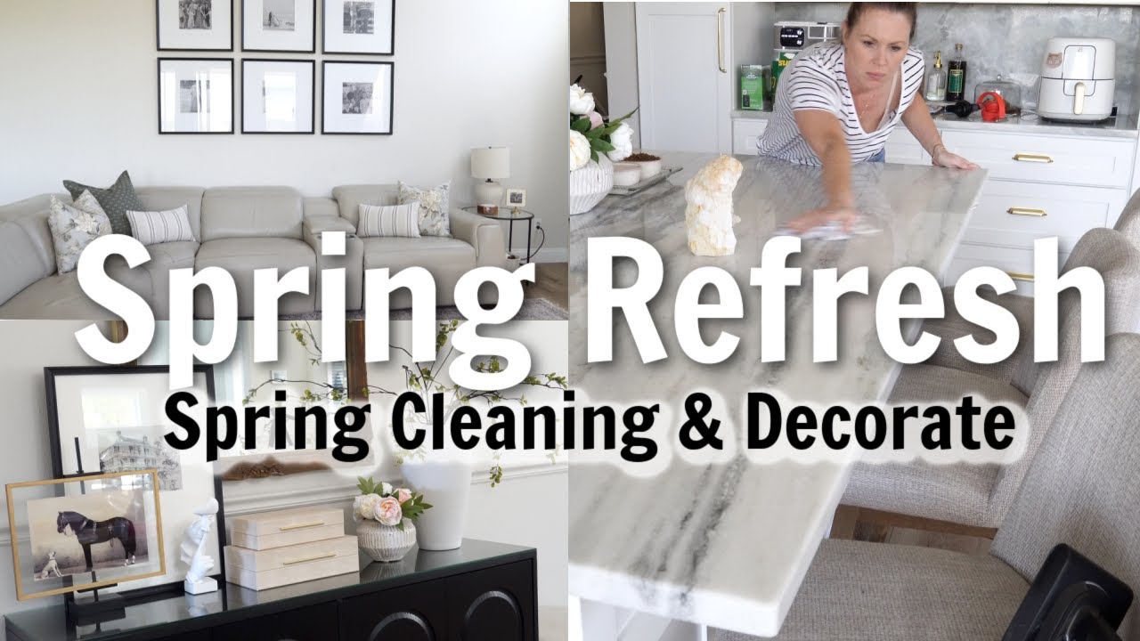 Spring Refresh | Clean and Decorate | Spring Decorating Ideas