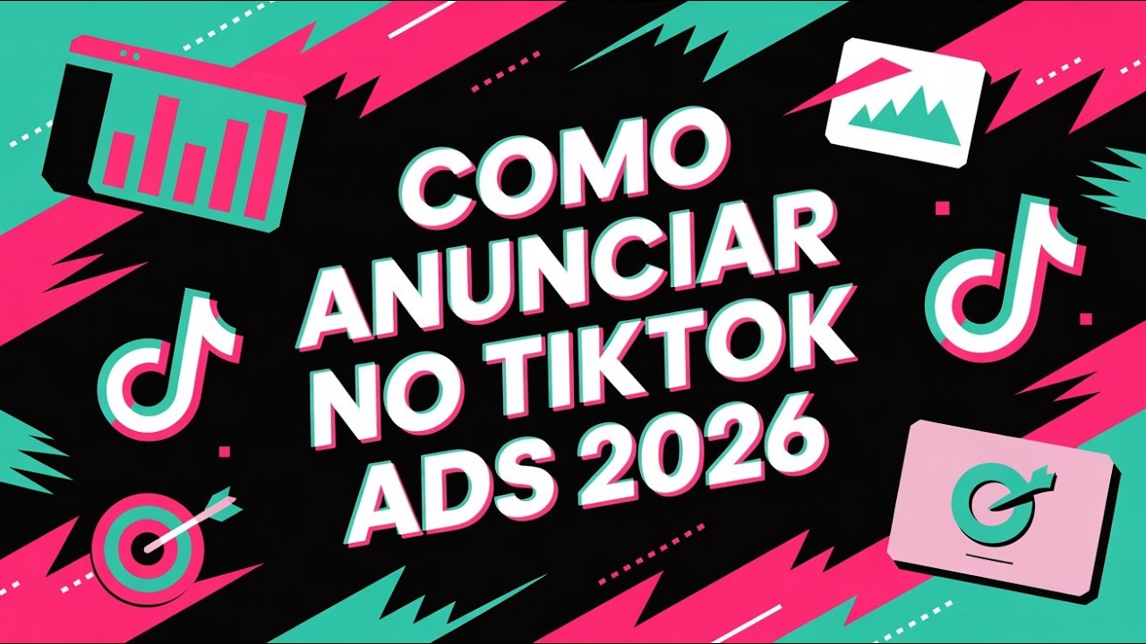 COMO ANUNCIAR NO TIKTOK ADS 2026