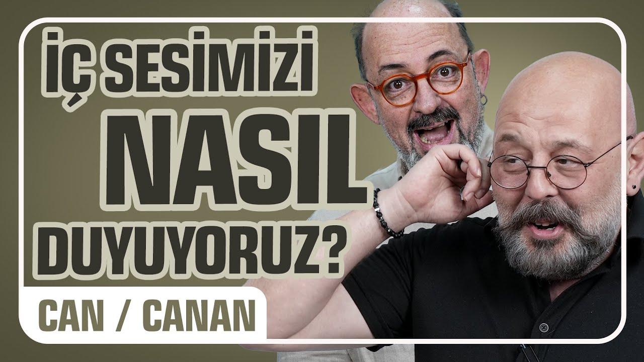 İç Sesimizi Nasıl Duyuyoruz? I Önce Can Sonra Canan 312.Bölüm