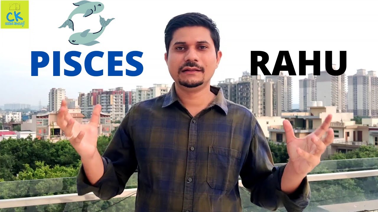 Rahu in Pisces - Pisces Rahu in Astrology