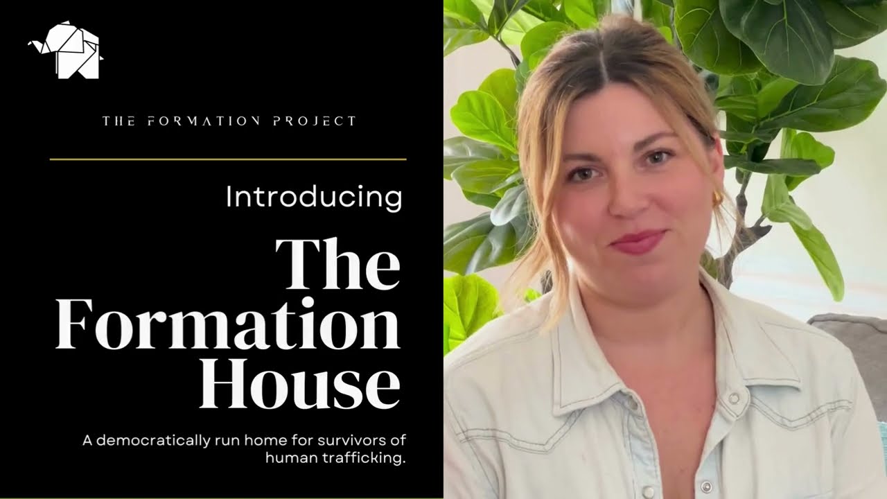The Formation House!