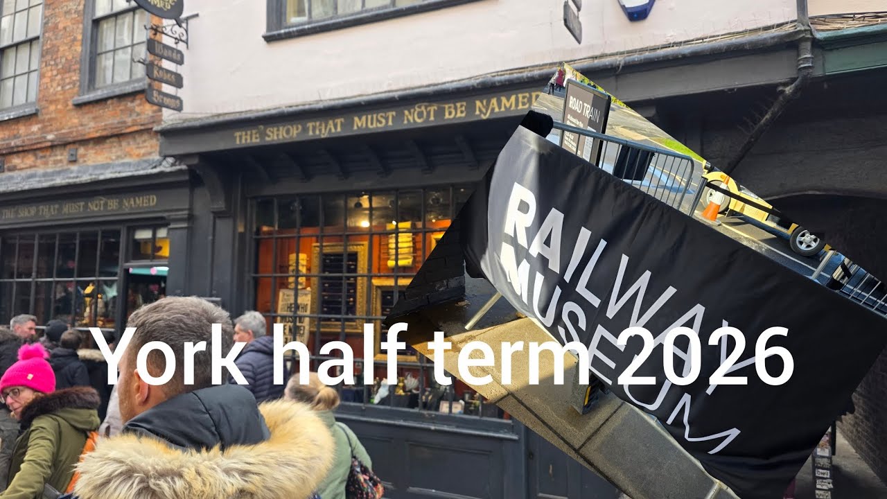 YORK HALF TERM 2026 #trains #shambles #york 