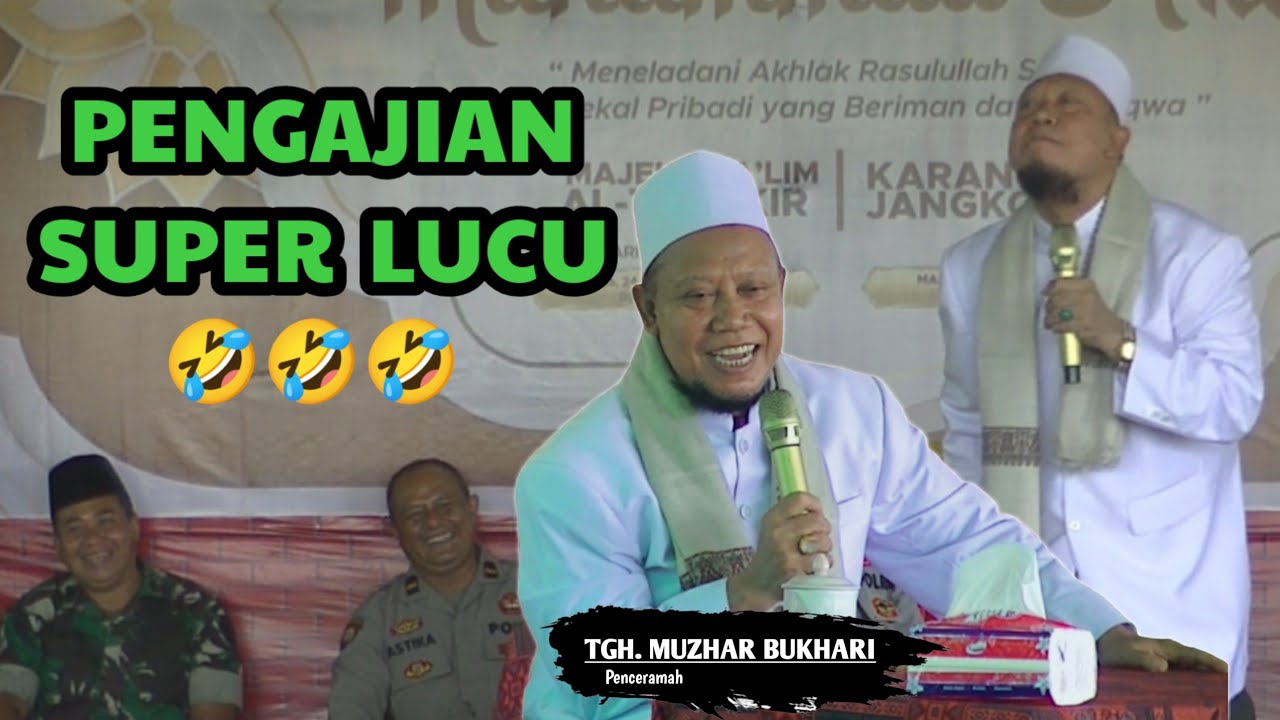MAULID NABI MUHAMMAD ‼️ TGH. MUZHAR BUKHARI MUSLIM Super Lucu 😂