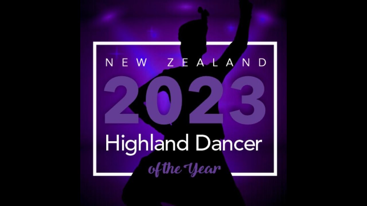 NZ Highland Dancer of the year. Saturday