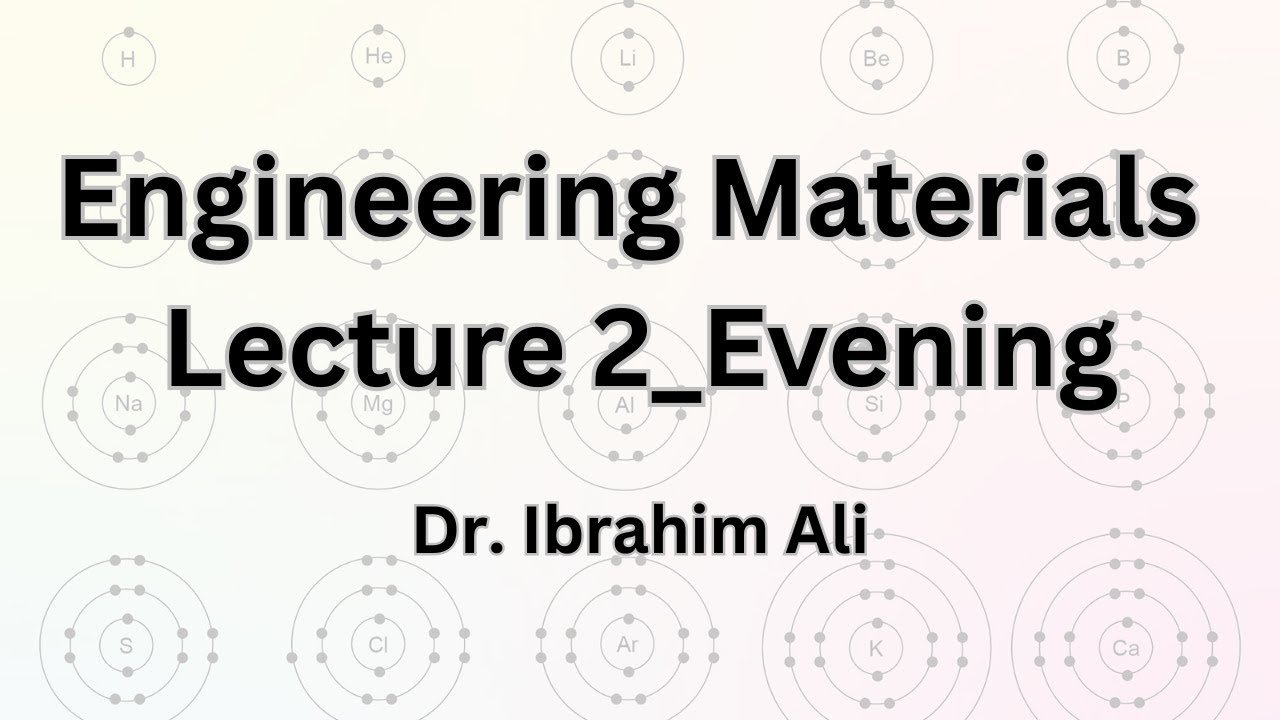 Eng_Materials_Lec02_Evening