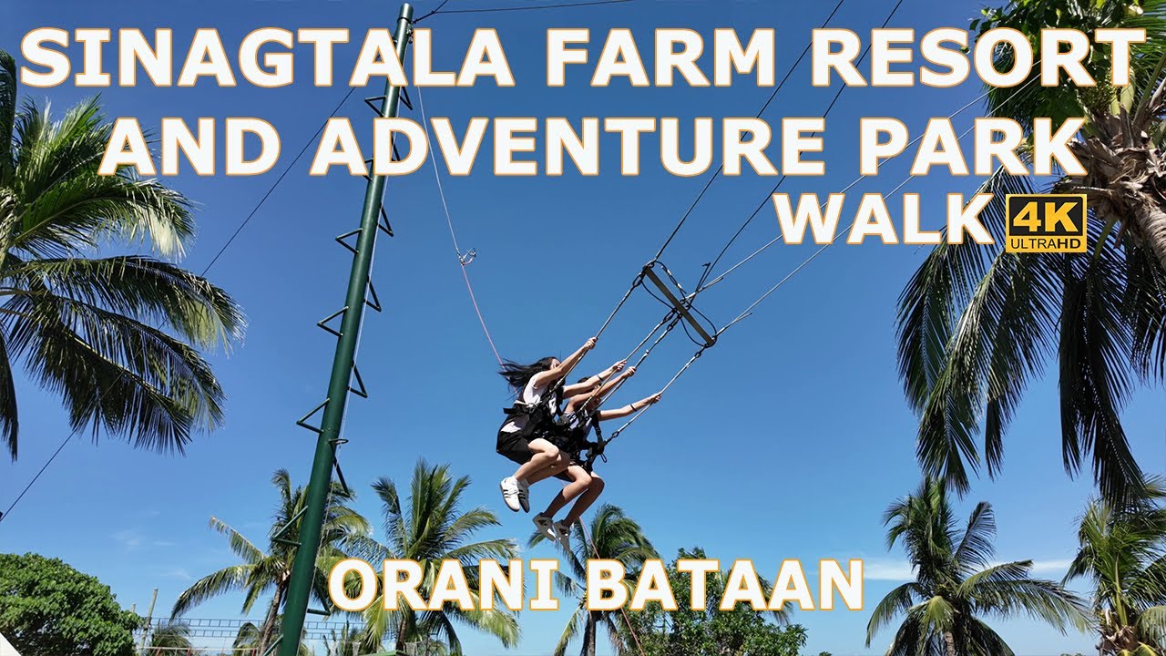 SINAGTALA FARM RESORT AND ADVENTURE PARK WALK 2024 ORANI BATAAN PHILIPPINES
