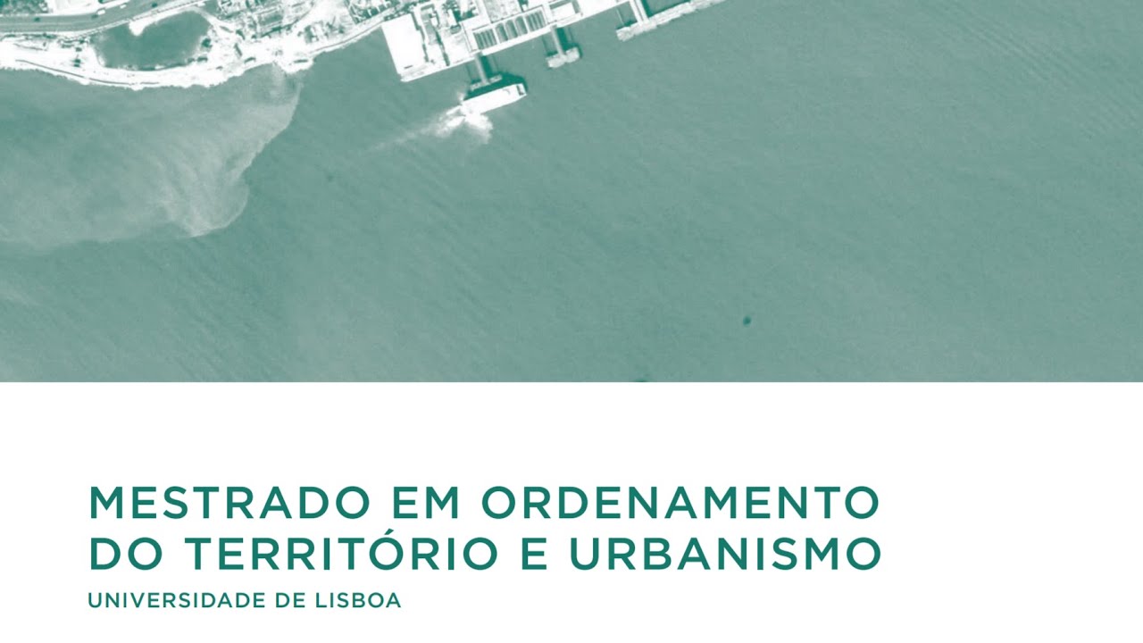 ISTO É Técnico - Ed. Mestrados | Ordenamento do Território e Urbanismo