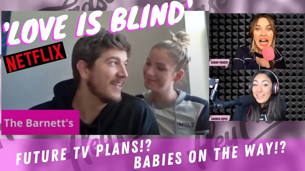 LOVE IS BLIND Star's Amber and Barnett Say They're Considering Going Back to Reality TV