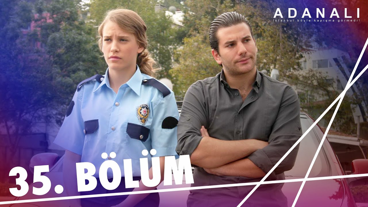 Adanalı 35. B&ouml;l&uuml;m