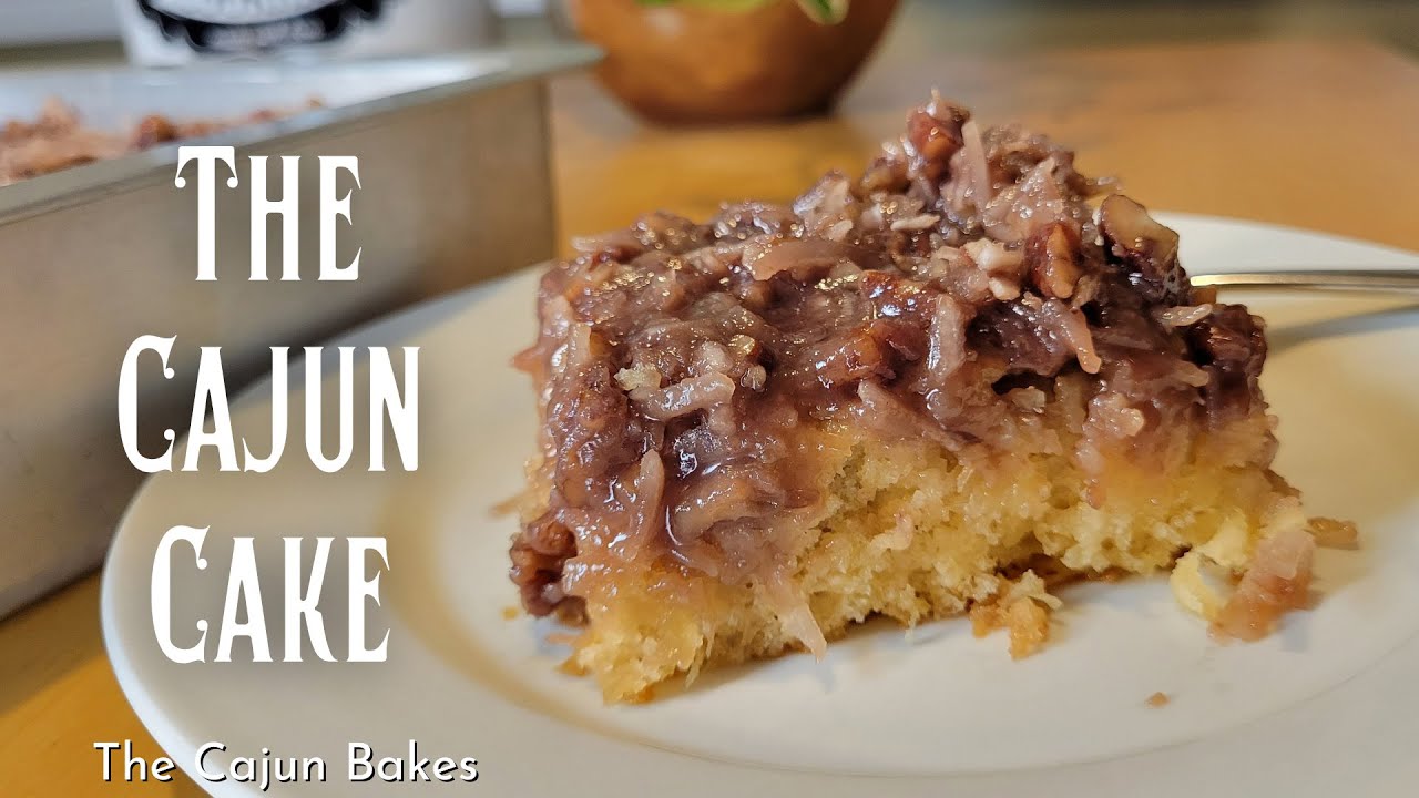 The Cajun Cake - Super Easy and SO GOOD!