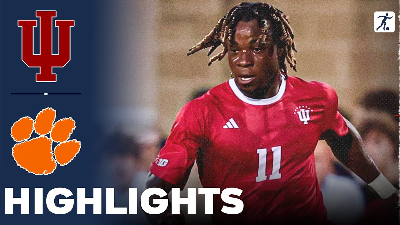 Indiana vs Clemson | What a Comeback | NCAA College Soccer | Highlights - August 21, 2025