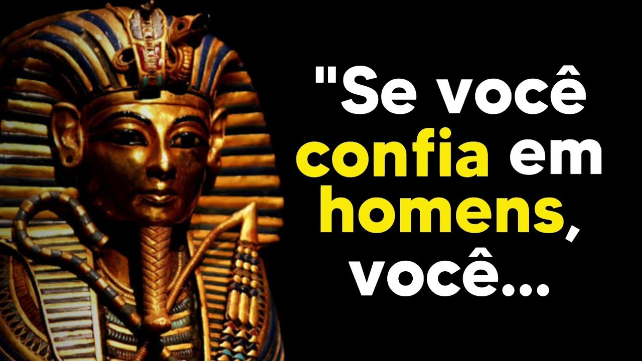 Sábios Provérbios Egípcios | Conselhos, Reflexões, Citações