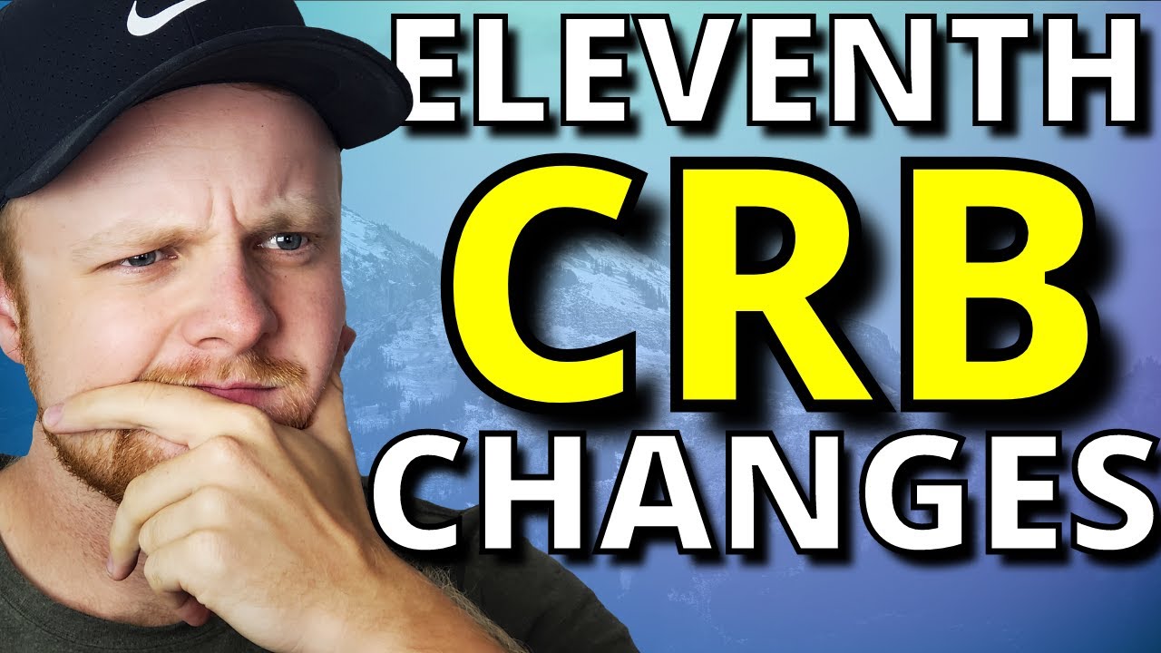 Changes for 11th CRB Application | Every Benefit Update & Links