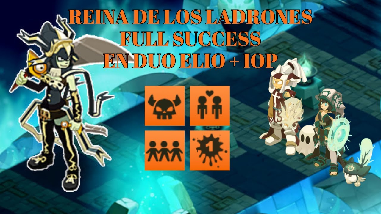 DOFUS - Reina de los Ladrones | Duo Selotrop + Yopuka + Pegajoso + 1ra Posición + Especial