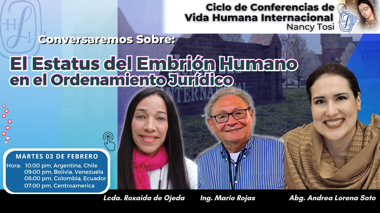 El Estatus del Embrión Humano |  Abg. Andrea Lorena Soto | Conferencias de VHI