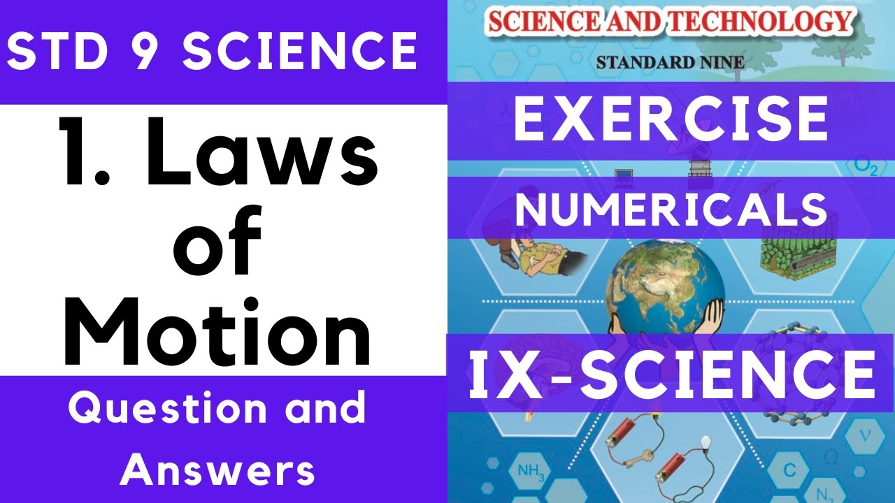 9th Science | Chapter 1 | Laws of Motion | Lecture 5 | Exercise - Question & Answers | Maharashtra