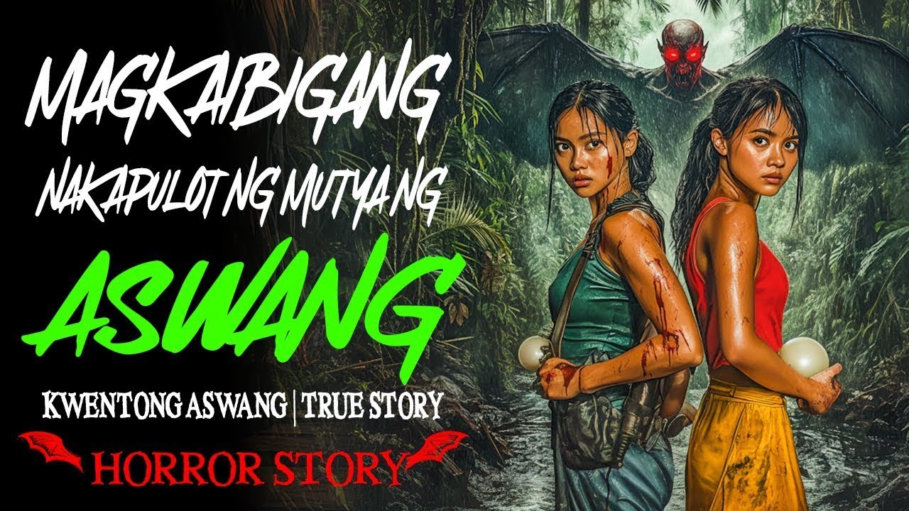 MAGKAIBIGANG NAKAPULOT NG MUTYA NG ASWANG | Kwentong Aswang | True Story