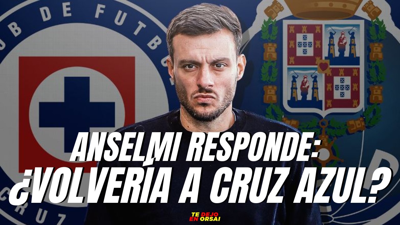 ANSELMI rompe el silencio: la verdad NUNCA CONTADA sobre su salida de CRUZ AZUL