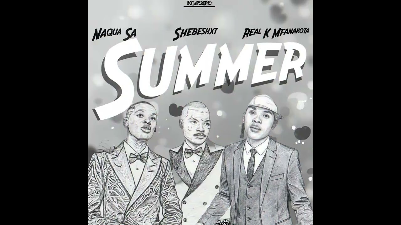 Summer (oficjalne audio) Shebeshxt, Naqua SA, REAL K MFANAKOTA