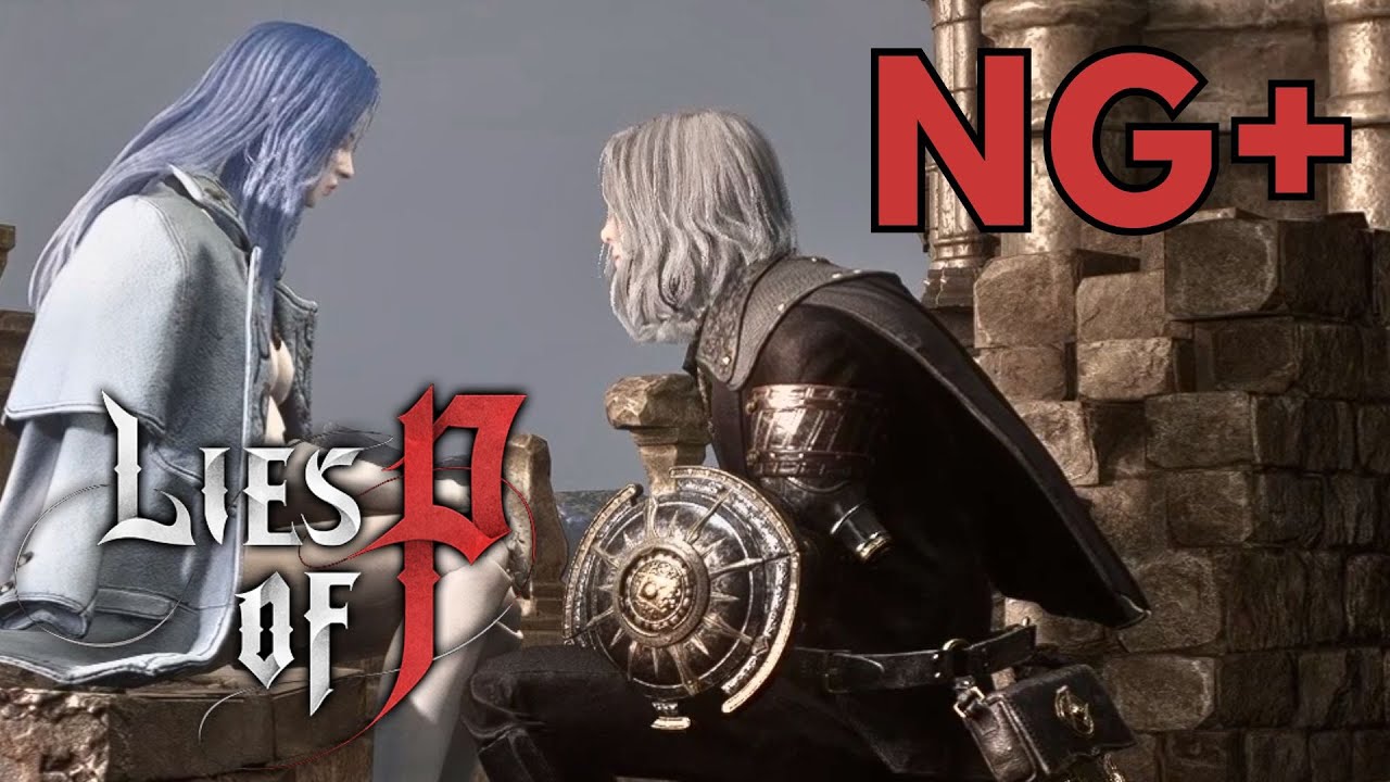 New Game Plus (NG+) LIES OF P Gameplay Walkthrough (Full Game)
